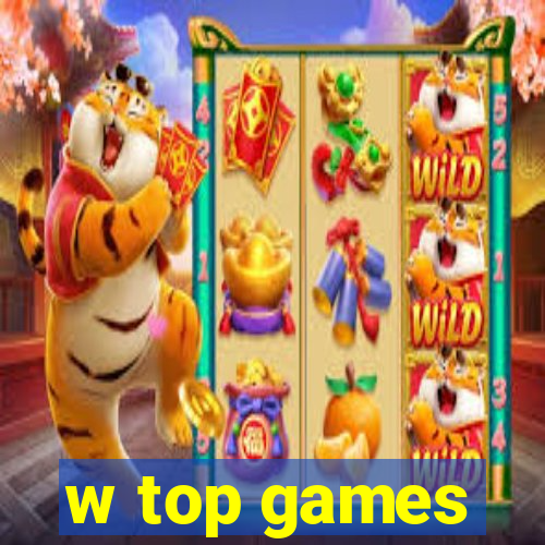 w top games